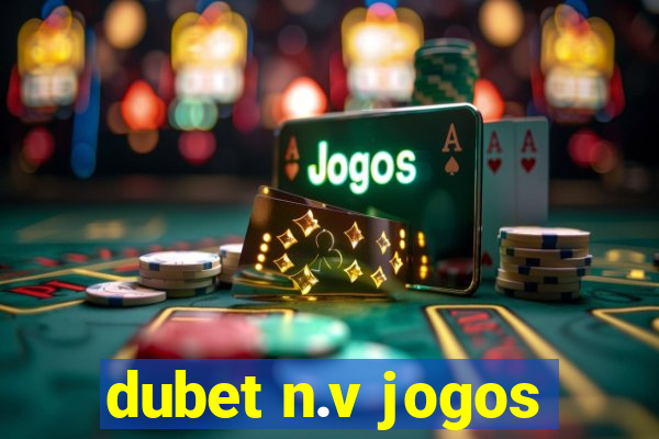 dubet n.v jogos